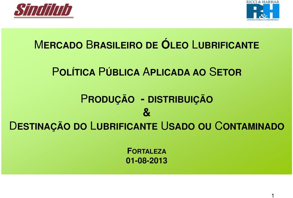 PRODUÇÃO - DISTRIBUIÇÃO & DESTINAÇÃO DO