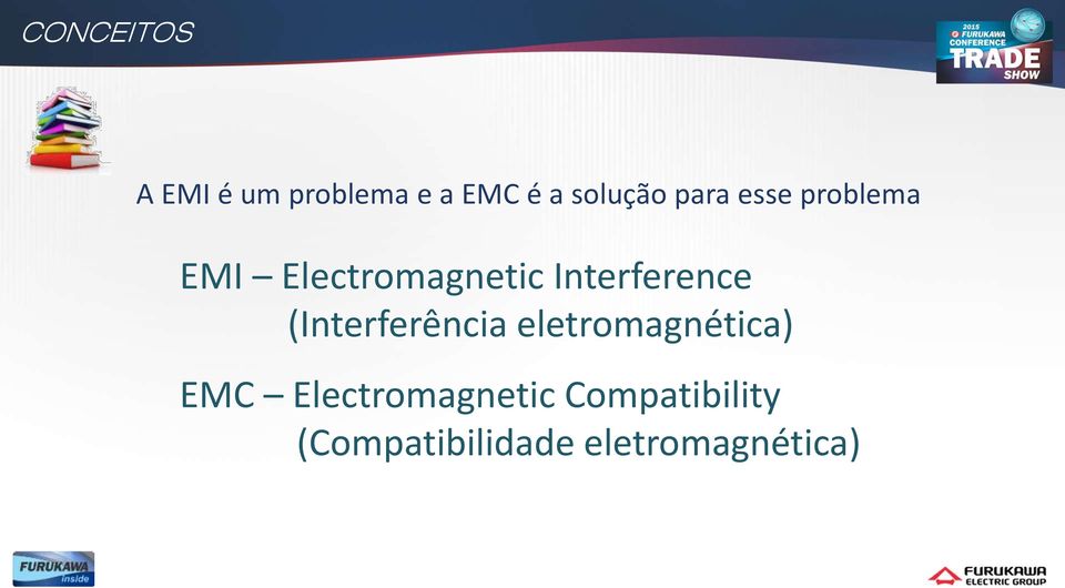 Interference (Interferência eletromagnética) EMC