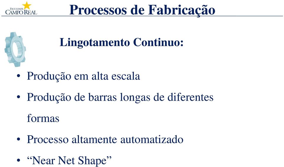 longas de diferentes formas