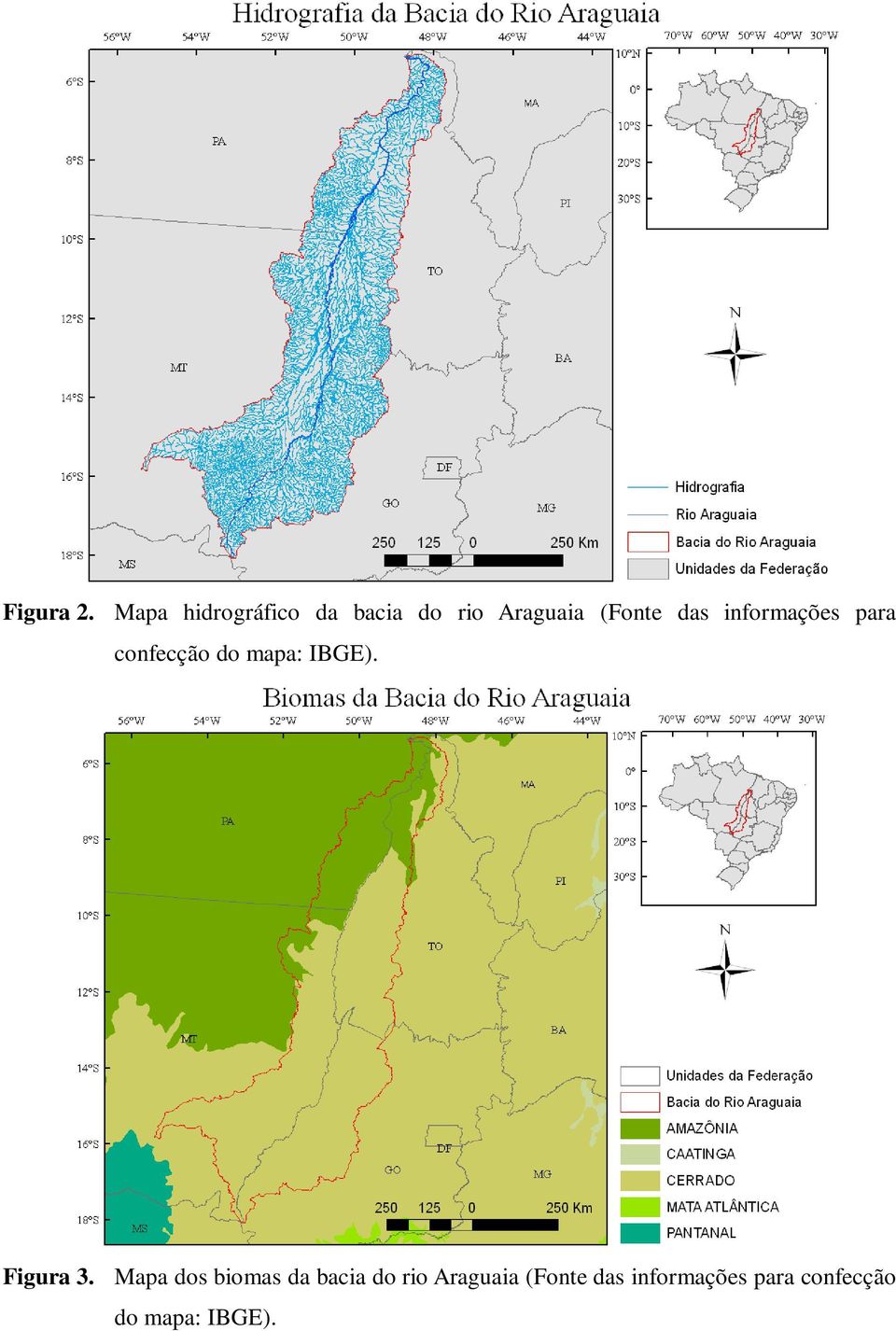 das informações para confecção do mapa: IBGE).