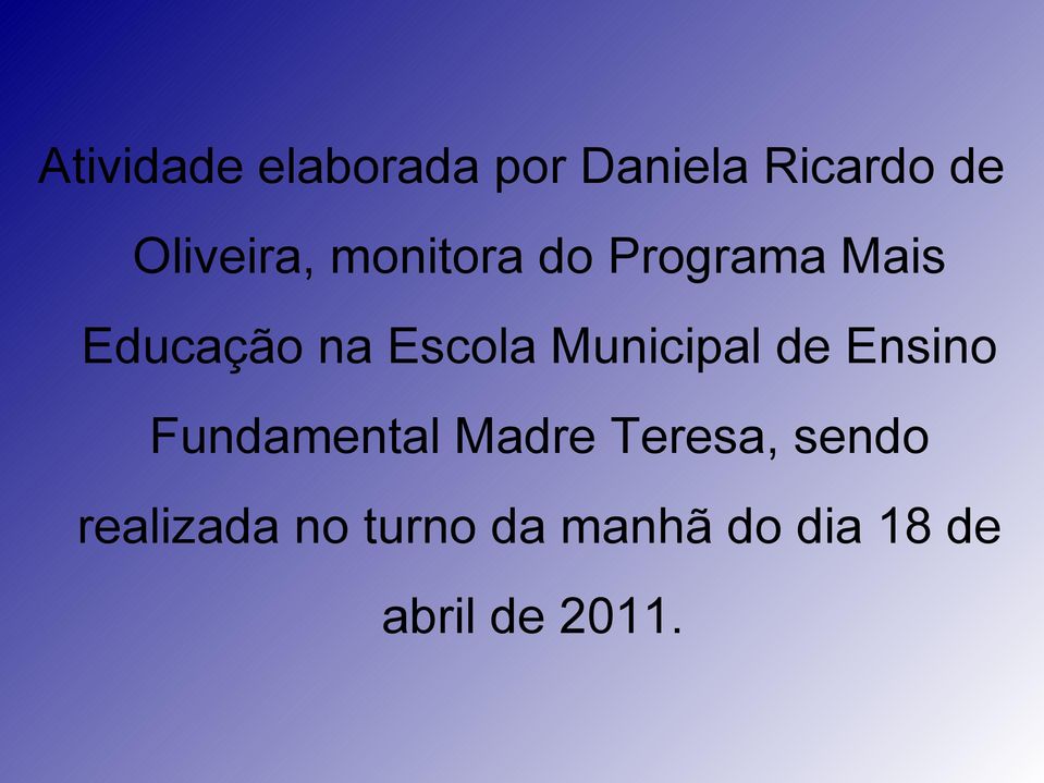 Escola Municipal de Ensino Fundamental Madre