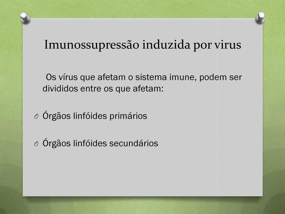 ser divididos entre os que afetam: O