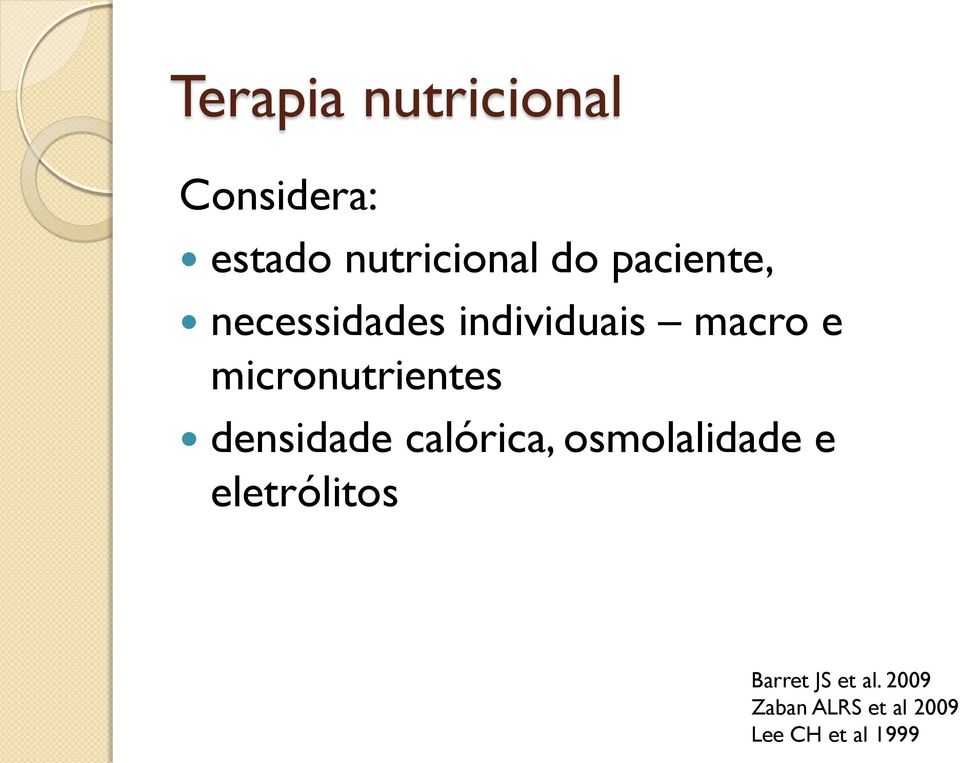 micronutrientes densidade calórica, osmolalidade e