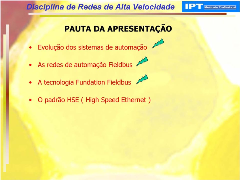 automação Fieldbus A tecnologia