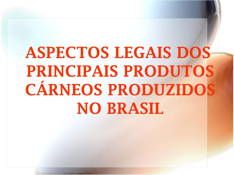 PRODUTOS CÁRNEOS