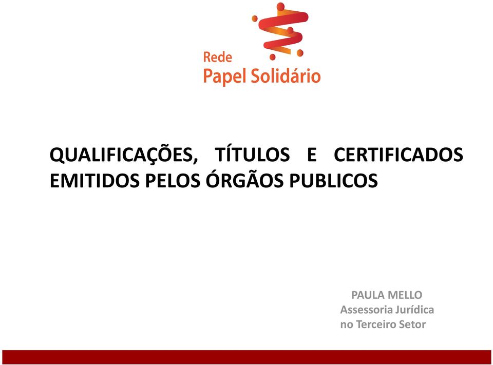 ÓRGÃOS PUBLICOS PAULA MELLO
