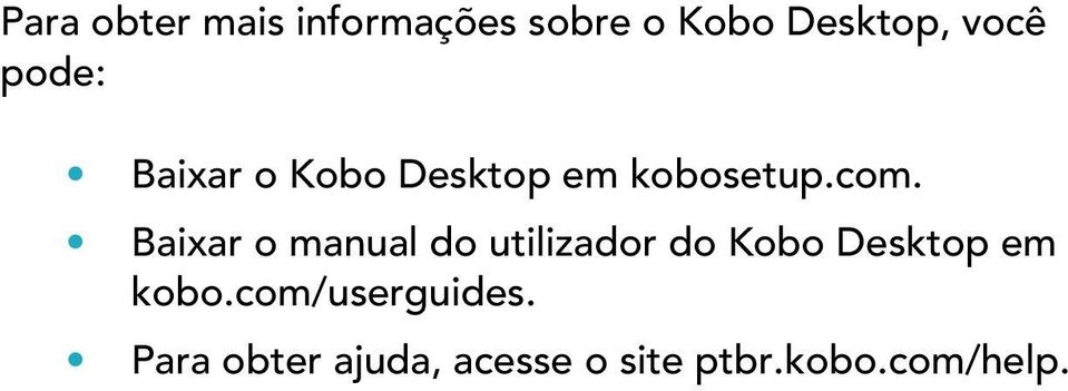 Baixar o manual do utilizador do Kobo Desktop em kobo.