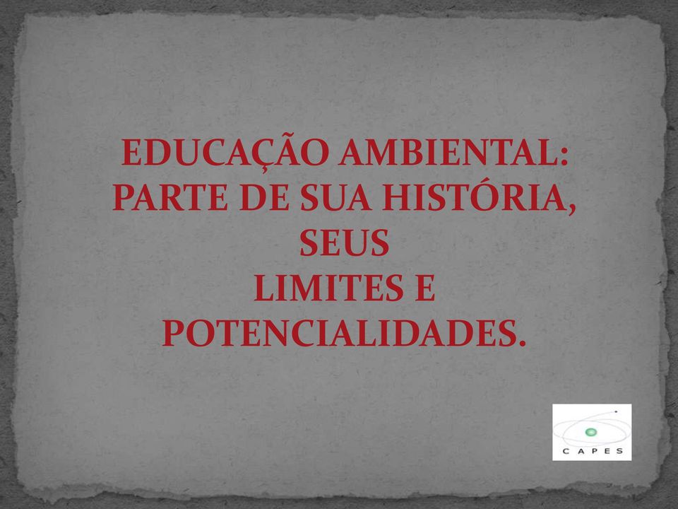 DE SUA HISTÓRIA,