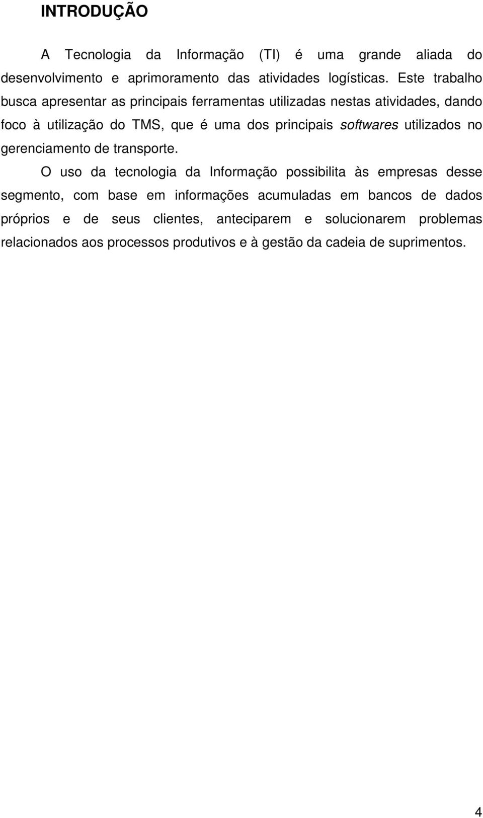 softwares utilizados no gerenciamento de transporte.