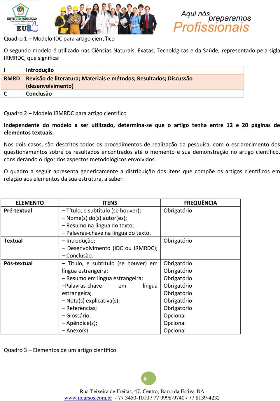 artigo tenha entre 12 e 20 páginas de elementos textuais.