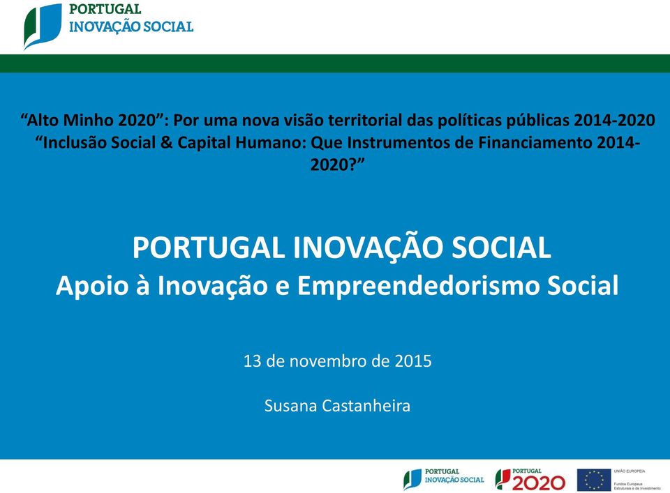 Instrumentos de Financiamento 2014-2020?