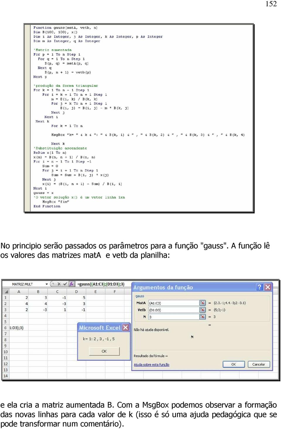 matriz aumentada B.