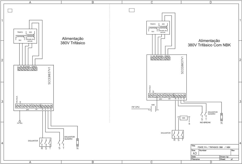 TRAFO 19V 24/48V TRAFO VALVULA VALVULA FIF FIF 0V R S T N 0V R S T N FIF