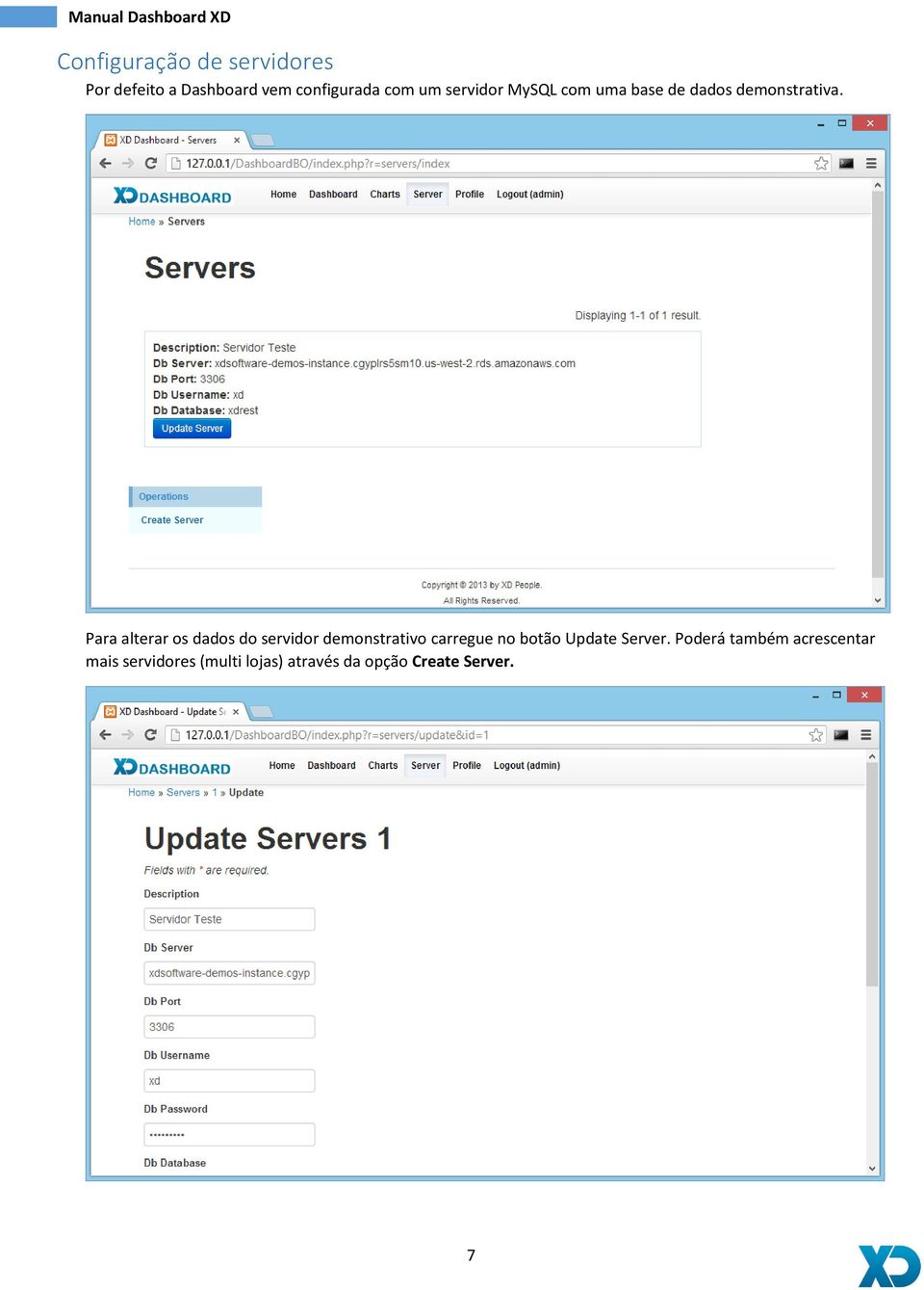 Para alterar os dados do servidor demonstrativo carregue no botão Update