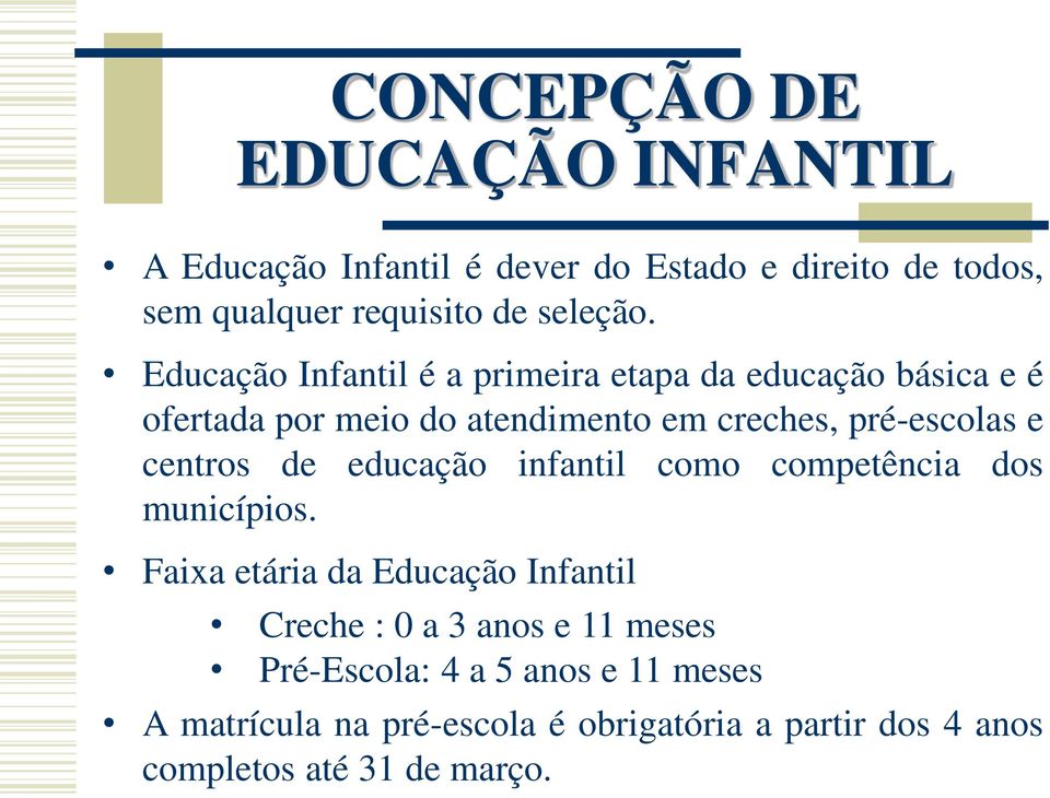 centros de educação infantil como competência dos municípios.