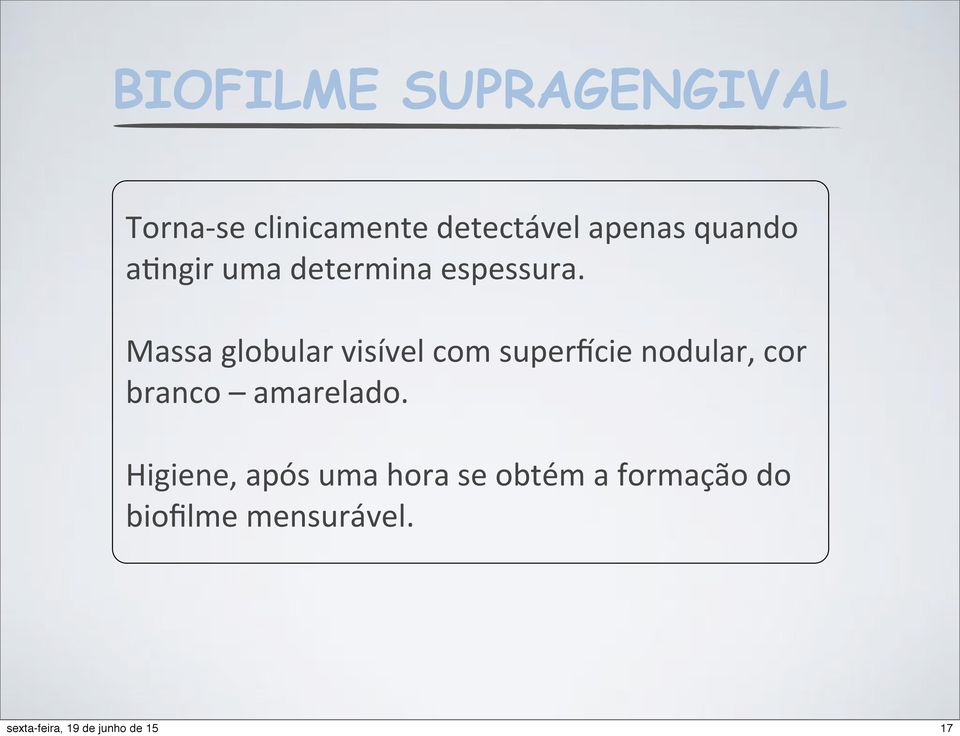 a4ngir"uma"determina"espessura.