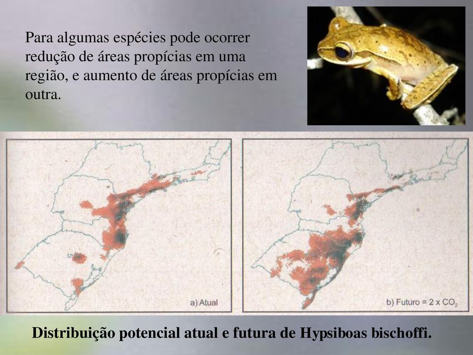 de áreas propícias em outra.