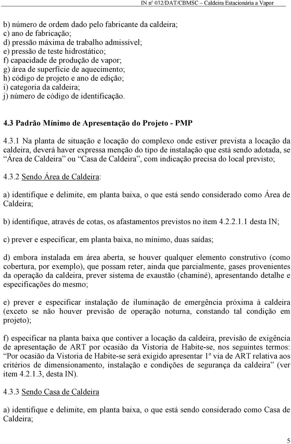 Padrão Mínimo de Apresentação do Projeto - PMP 4.3.