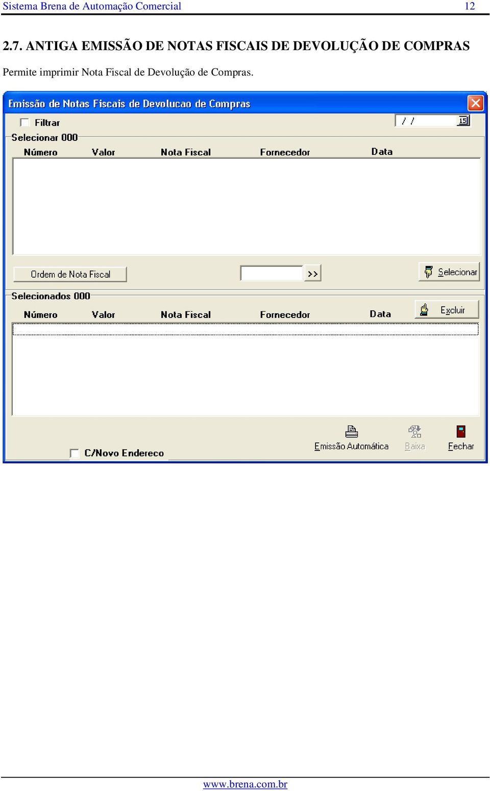 ANTIGA EMISSÃO DE NOTAS FISCAIS DE