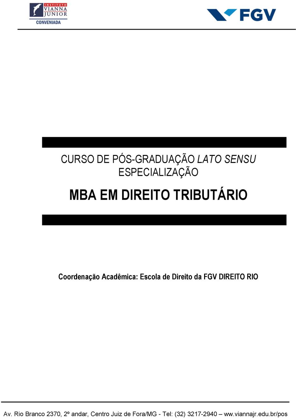 TRIBUTÁRIO Coordenação Acadêmica: