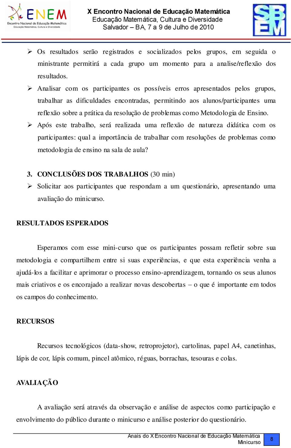 problemas como Metodologia de Ensino.