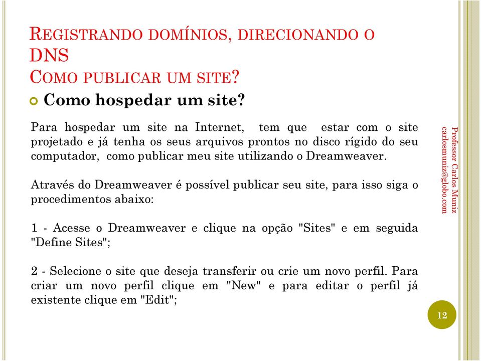 computador, como publicar meu site utilizando o Dreamweaver.