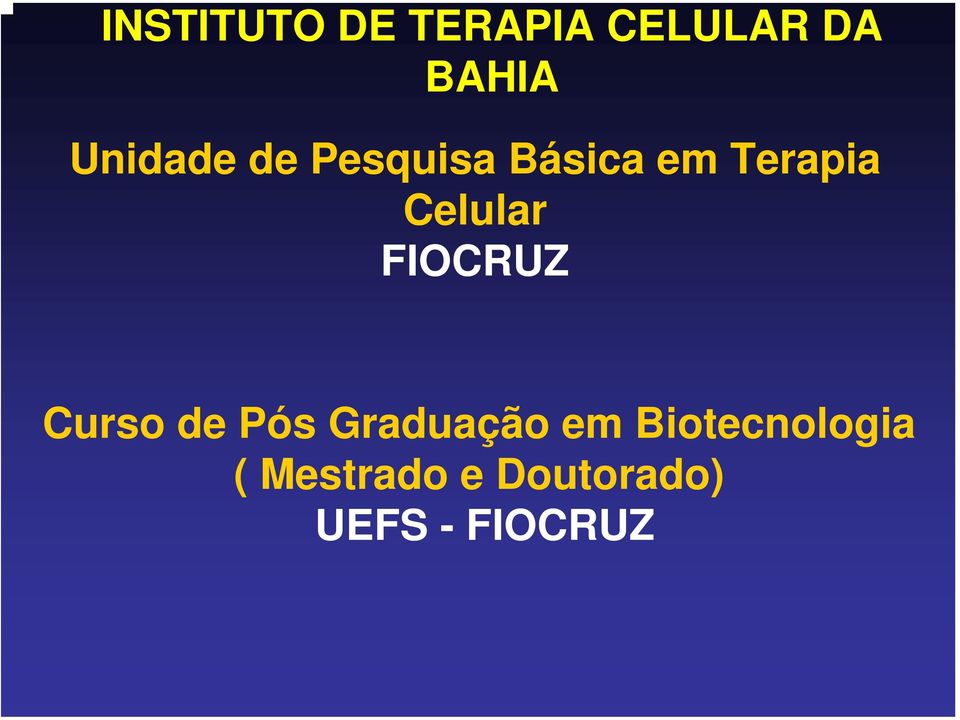 Celular FIOCRUZ Curso de Pós Graduação em