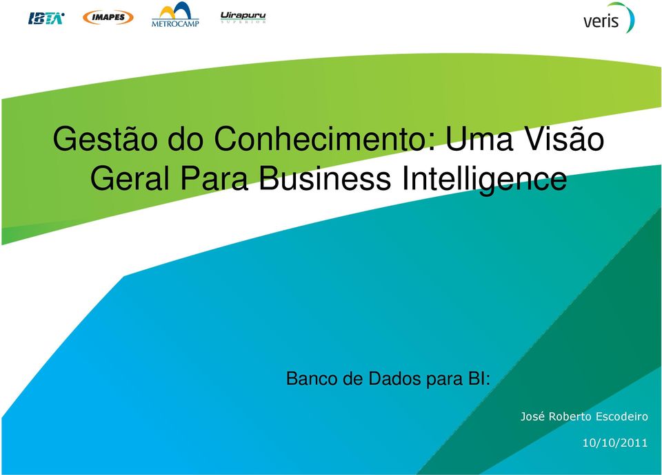 Intelligence Banco de Dados