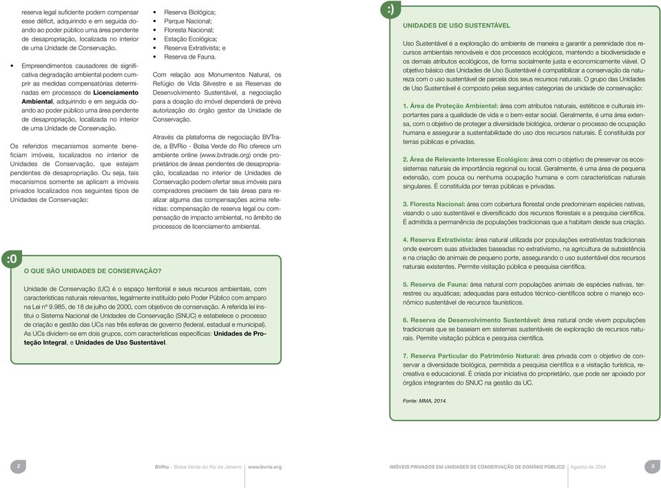 uma área pendente de desapropriação, localizada no interior de uma Unidade de Conservação.