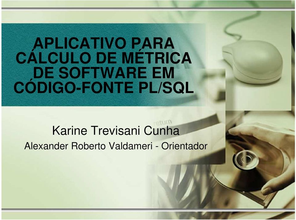 CÓDIGO-FONTE PL/SQL Karine