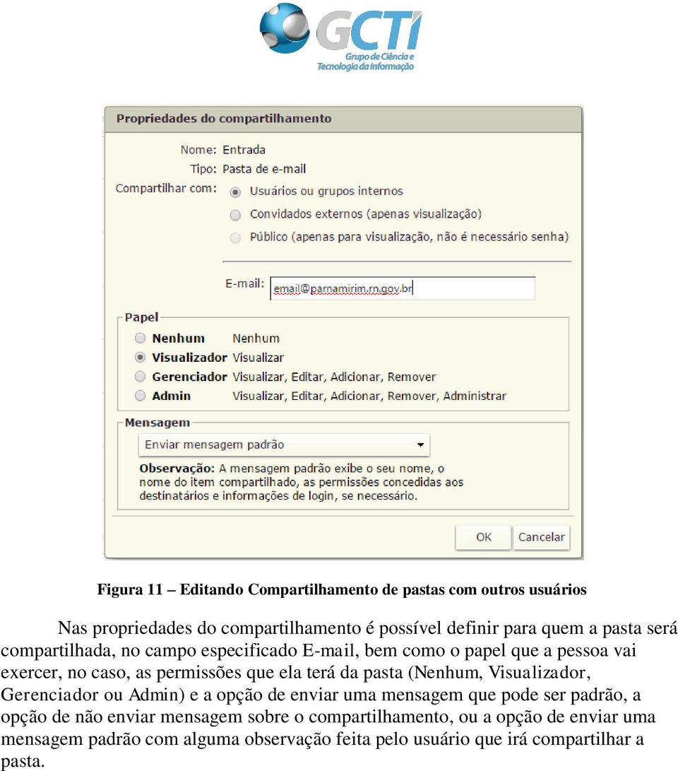 da pasta (Nenhum, Visualizador, Gerenciador ou Admin) e a opção de enviar uma mensagem que pode ser padrão, a opção de não enviar