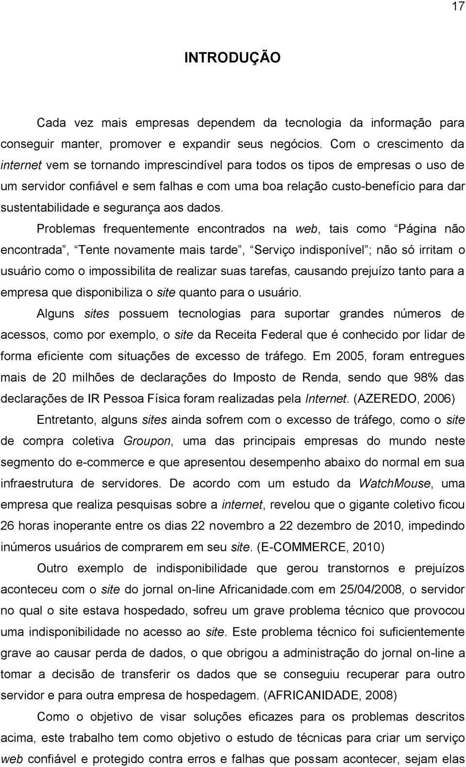 sustentabilidade e segurança aos dados.