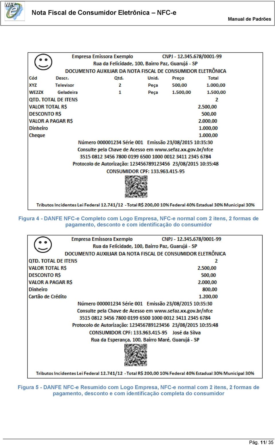 - DANFE NFC-e Resumido com Logo Empresa, NFC-e normal com 2 itens, 2 formas