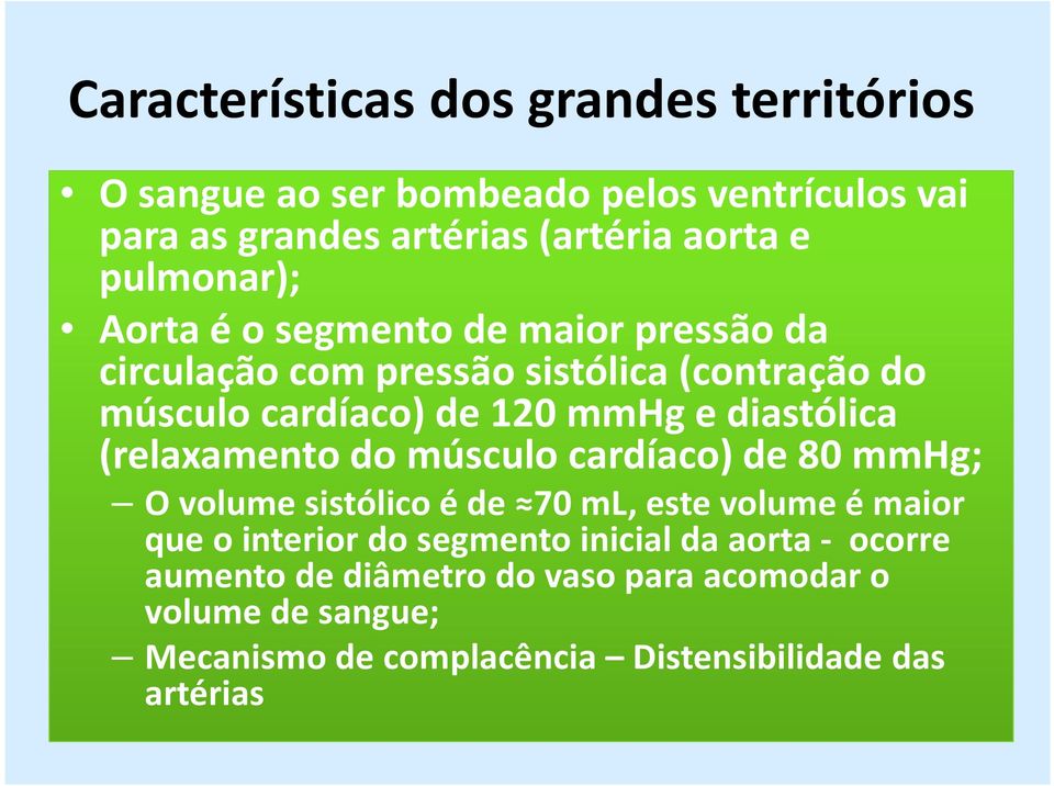 cardíaco) de 120 mmhg e diastólica (relaxamento do músculo cardíaco) de 80 mmhg; O volume sistólico é de 70 ml, este volume é maior que o