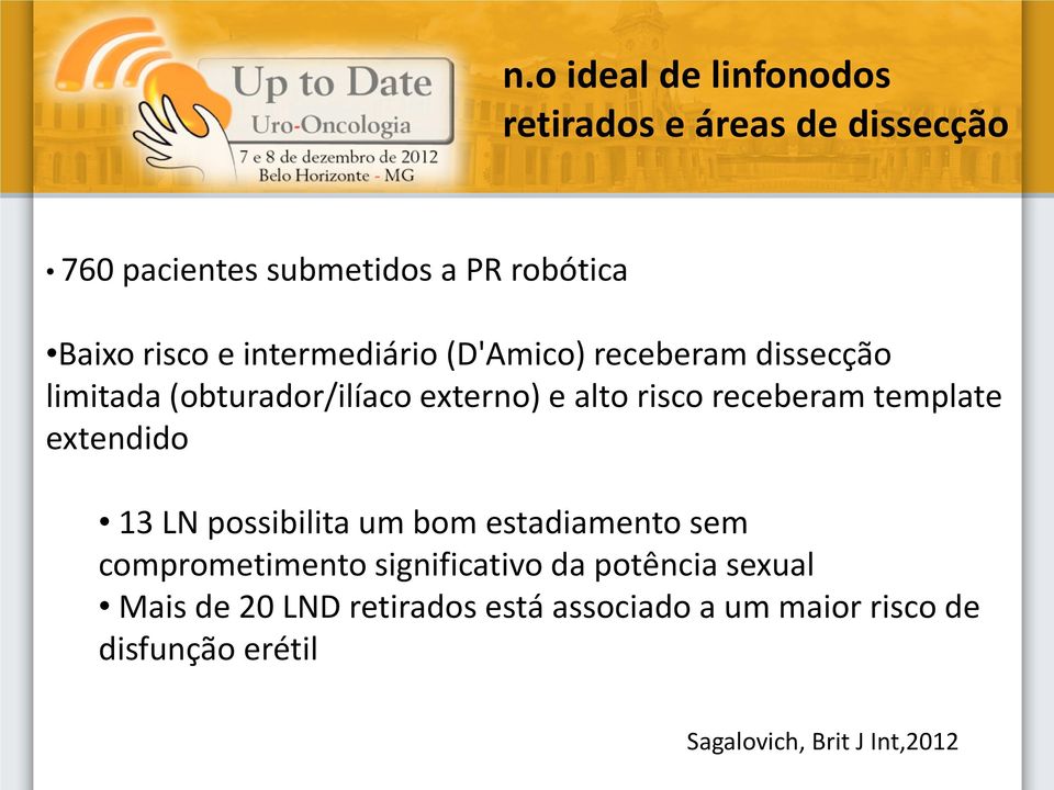 template extendido 13 LN possibilita um bom estadiamento sem comprometimento significativo da potência