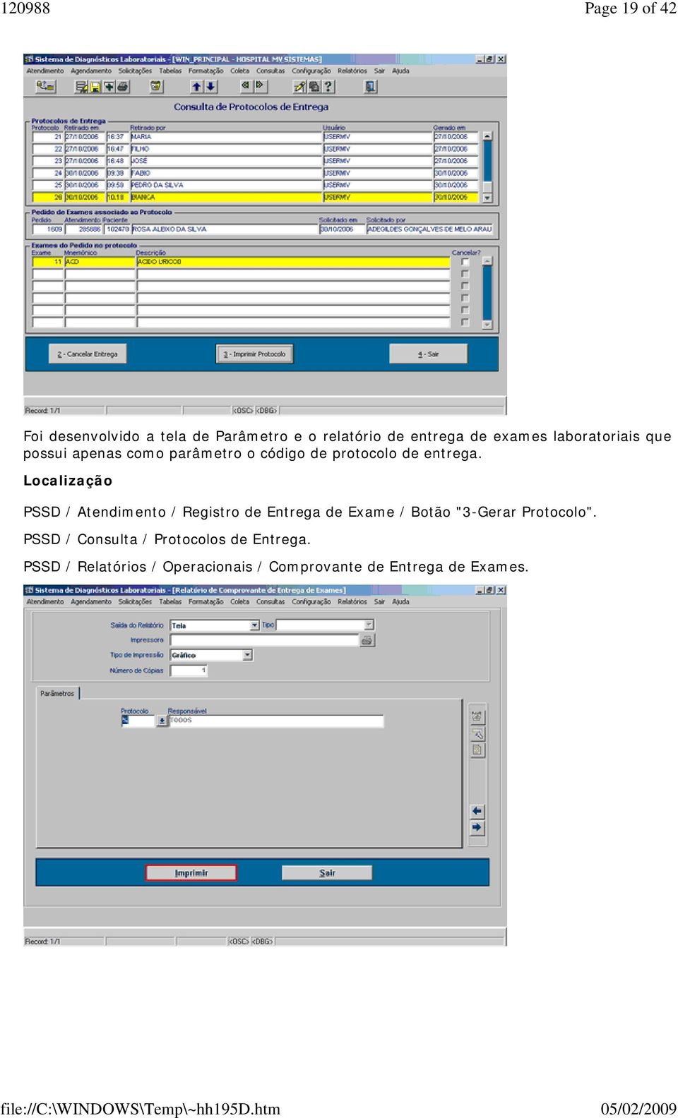 PSSD / Atendimento / Registro de Entrega de Exame / Botão "3-Gerar Protocolo".