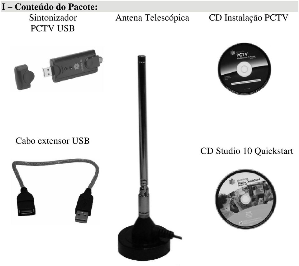 Telescópica CD Instalação PCTV