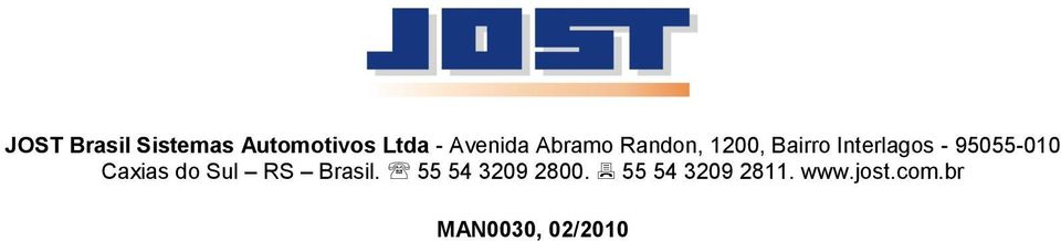 95055-010 Caxias do Sul RS Brasil.