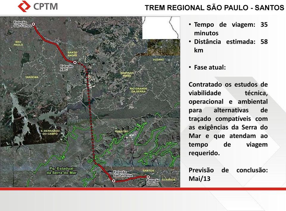 operacional e ambiental para alternativas de traçado compatíveis com as