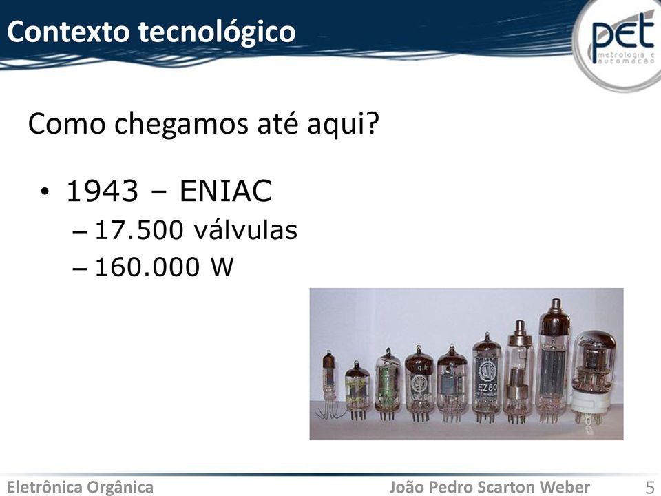 chegamos até aqui?