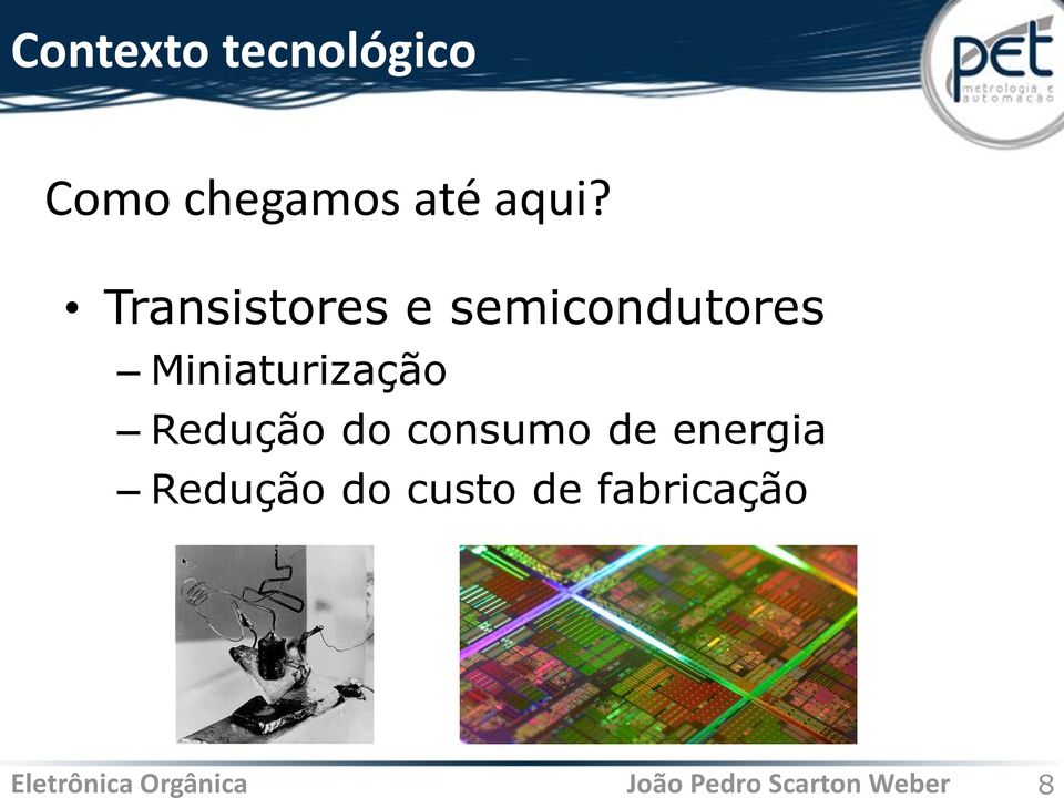 Transistores e semicondutores