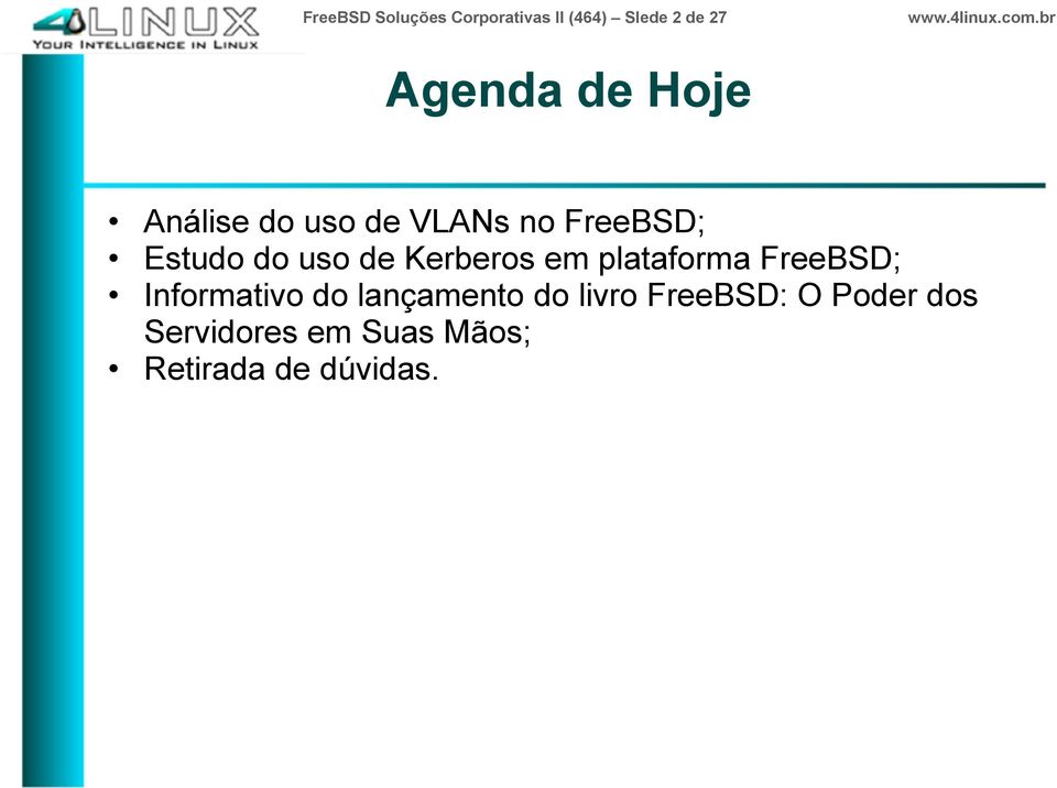 Kerberos em plataforma FreeBSD; Informativo do lançamento do
