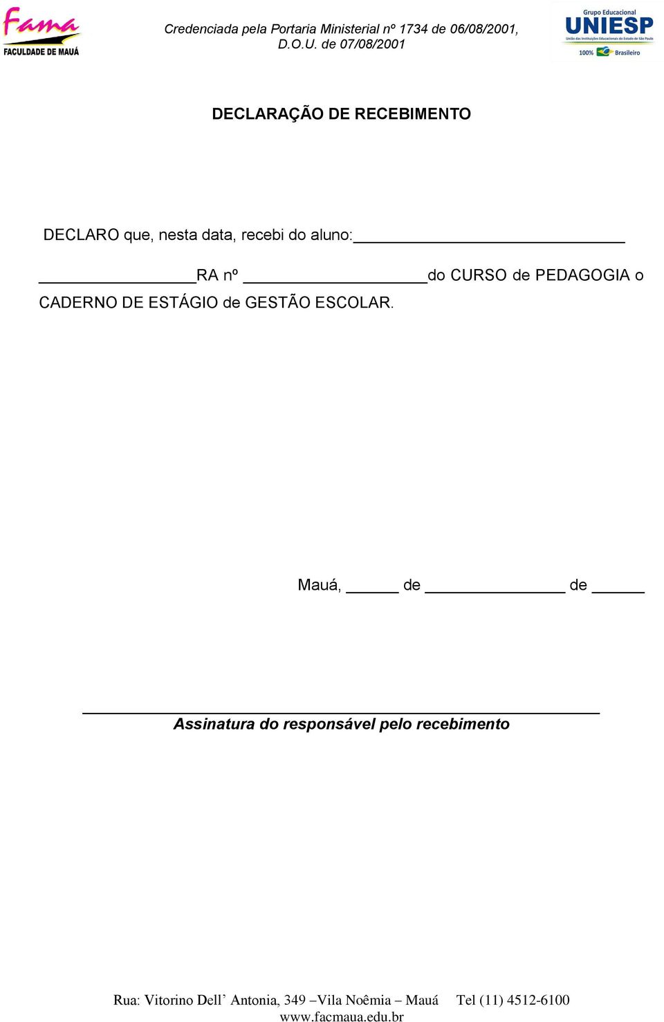 PEDAGOGIA o CADERNO DE ESTÁGIO de GESTÃO