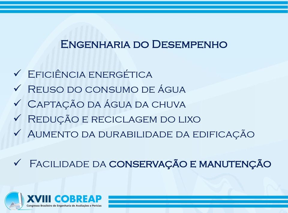 Redução e reciclagem do lixo Aumento da