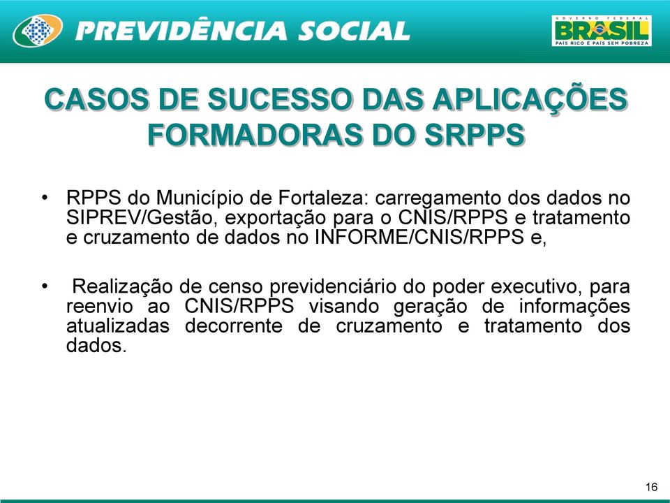 INFORME/CNIS/RPPS e, Realização de censo previdenciário do poder executivo, para reenvio ao