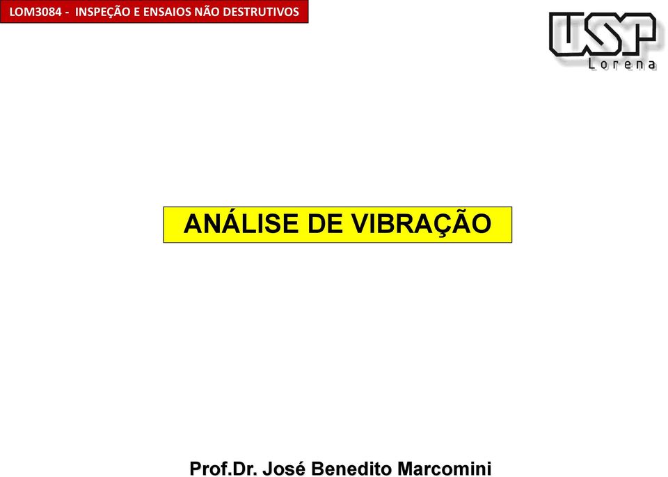 ANÁLISE DE VIBRAÇÃO Prof.