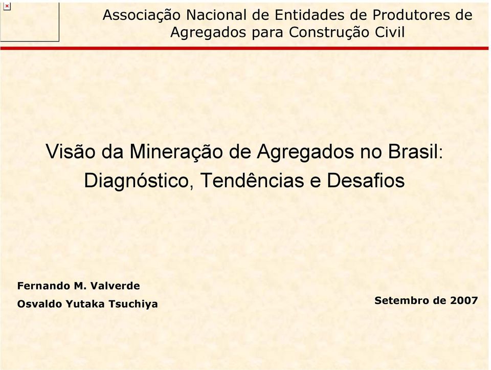 Agregados no Brasil: Diagnóstico, Tendências e Desafios