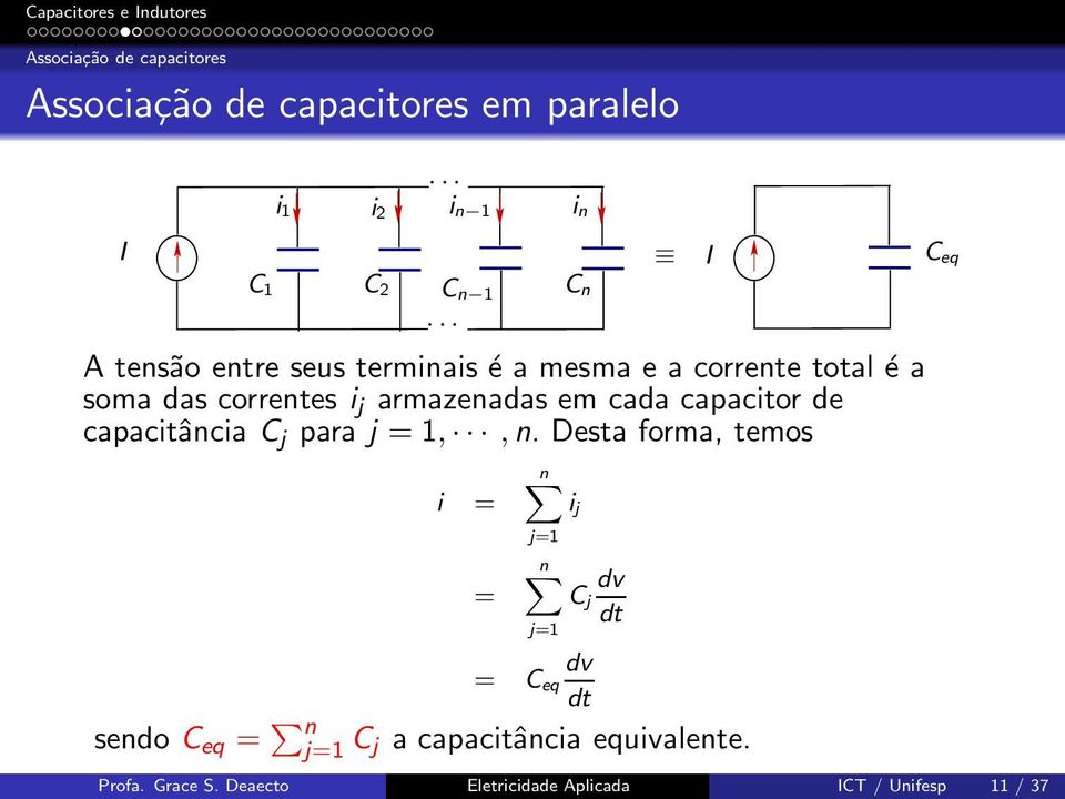 capacitor de capacitância C j para j = 1,,n.