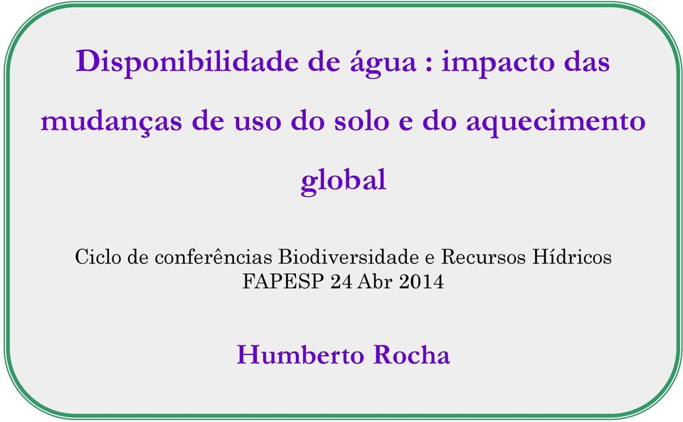 global Ciclo de conferências Biodiversidade