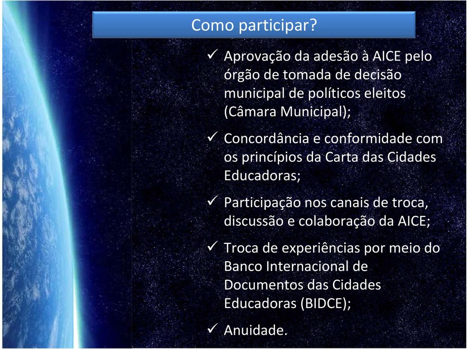 (Câmara Municipal); Concordância e conformidade com os princípios da Carta das Cidades